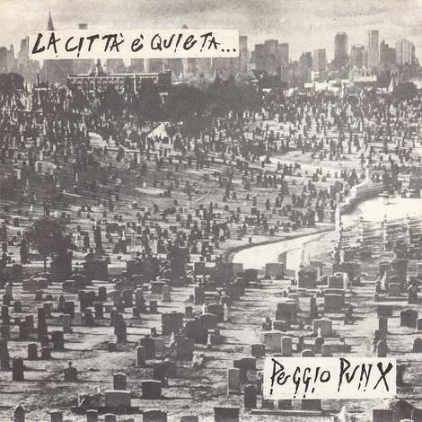 Peggio Punx La Citta E' Quieta Ombre Parlano 7